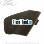Acoperire interioara fata usa rotunda Ford Fiesta 2008-2012 1.25 82 cai benzina